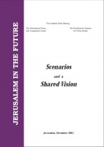 Jerusalem in the Future: Scenarios and Shared Vision